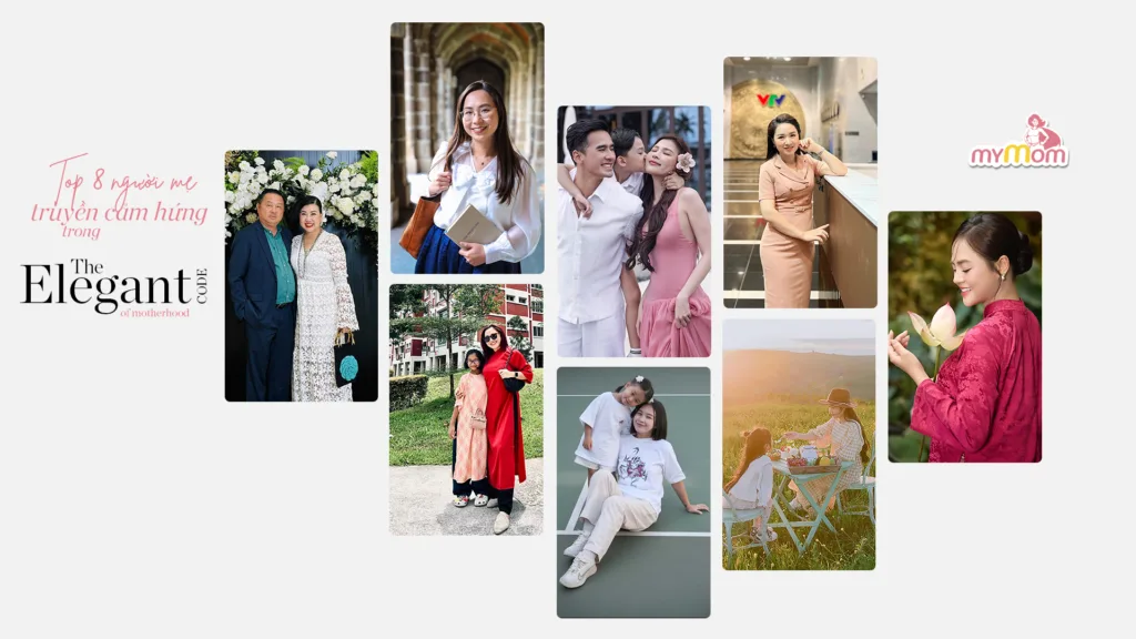Top 8 người mẹ truyền cảm hứng trong “The Elegant Code of Motherhood”